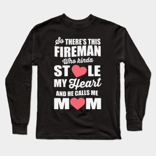 Fireman's Proud Mom Long Sleeve T-Shirt